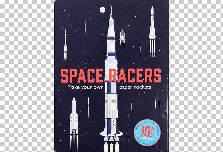 Space Racers: Make Your Own Paper Rockets Star Wars Origami: 36 Amazing Paper-folding Projects From A Galaxy Far PNG, Clipart, Advertising, Book, Box, Brand, Cardboard Free PNG Download
