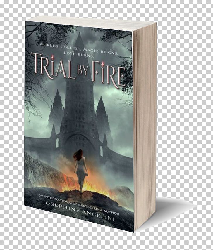Trial By Fire Hardcover Book Josephine Angelini PNG, Clipart, Book, Hardcover, Heat, Objects, Trial By Fire Free PNG Download