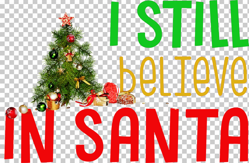 Believe In Santa Santa Christmas PNG, Clipart, Believe In Santa, Christmas, Christmas Day, Christmas Ornament, Christmas Ornament M Free PNG Download