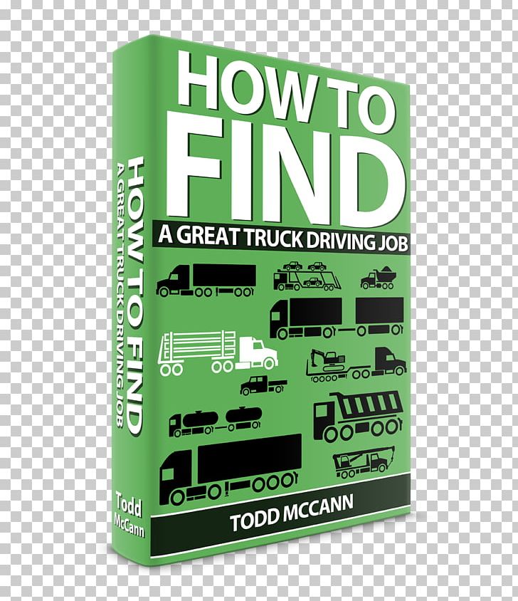 Truck Driver Driving Brand Job PNG, Clipart, 3d Computer Graphics, Brand, Driving, Great Job, Howto Free PNG Download