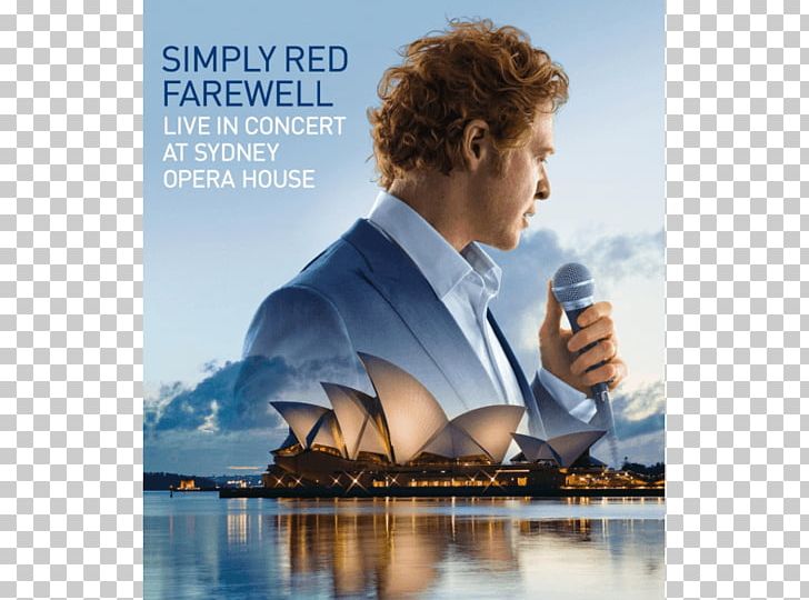 Simply Red Farewell – Live In Concert At Sydney Opera House Album PNG, Clipart, Advertising, Album, Brand, Compact Disc, Concert Free PNG Download