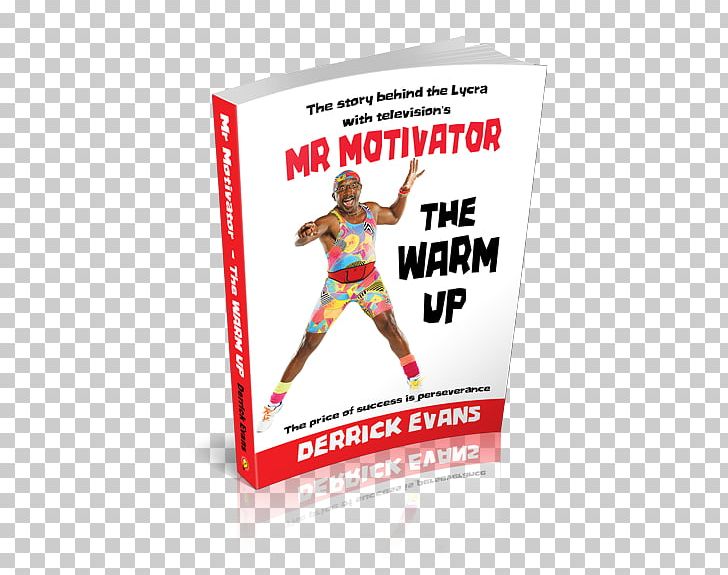 The Warm Up: The Story Behind The Lycra With Television's MR Motivator Spandex Exercise Warming Up PNG, Clipart,  Free PNG Download
