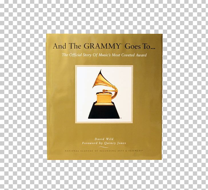 And The Grammy Goes To ...: The Official Story Of Music¿s Most Coveted Award And The Grammy Goes To... Grammy Award PNG, Clipart, Amazoncom, Award, Book, Book Store, Brand Free PNG Download