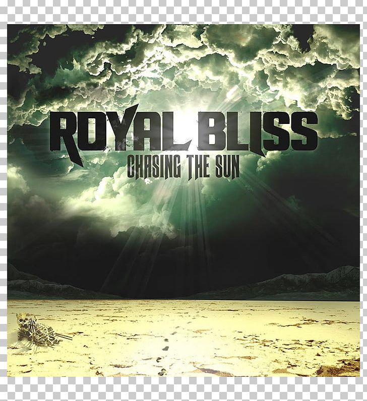 Royal Bliss Chasing The Sun Music Drink My Stupid Away Song PNG, Clipart, Advertising, Album, Album Cover, Brand, By By Free PNG Download