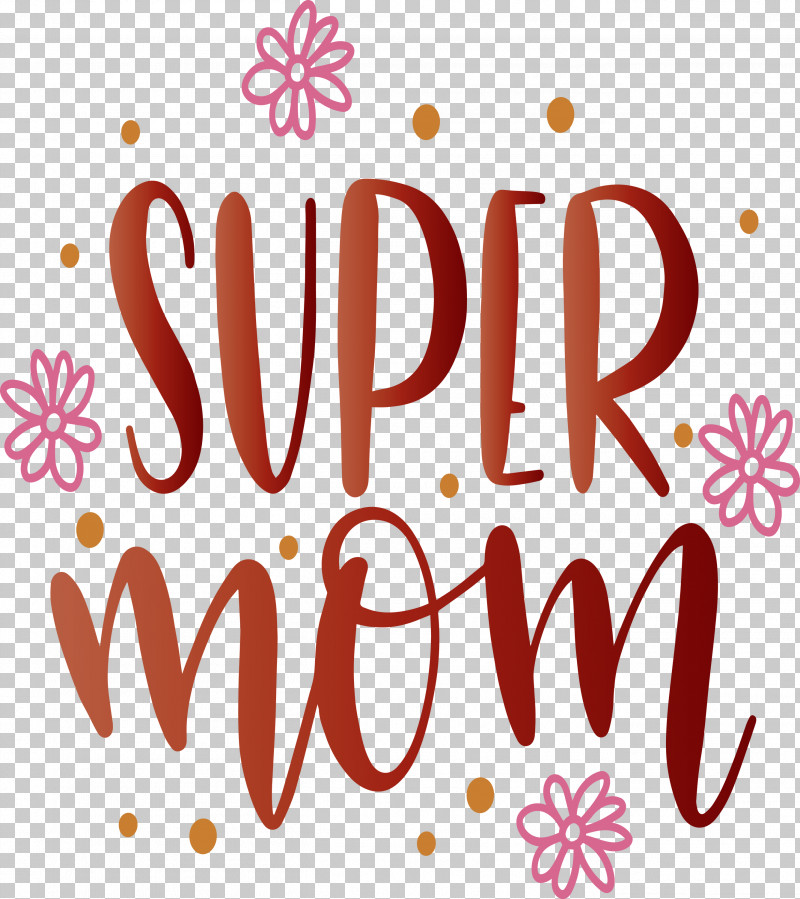 Mothers Day Super Mom PNG, Clipart, Line, Logo, Love My Life, M, Meter Free PNG Download