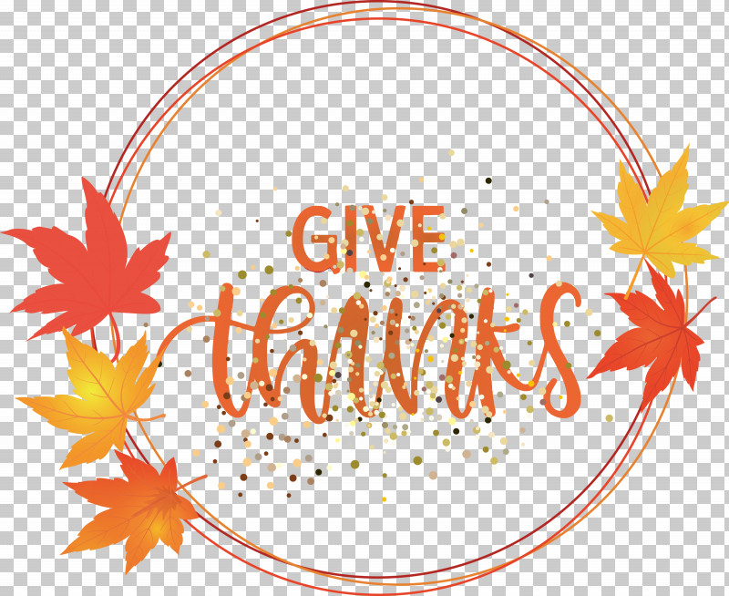 Thanksgiving Be Thankful Give Thanks PNG, Clipart, Be Thankful, Biology, Geometry, Give Thanks, Leaf Free PNG Download