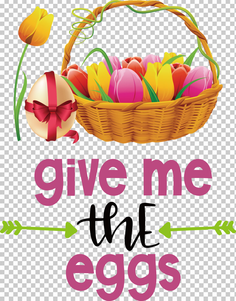 Give Me The Eggs Easter Day Happy Easter PNG, Clipart, Basket, Cartoon, Easter Day, Electric Gates, Flower Free PNG Download