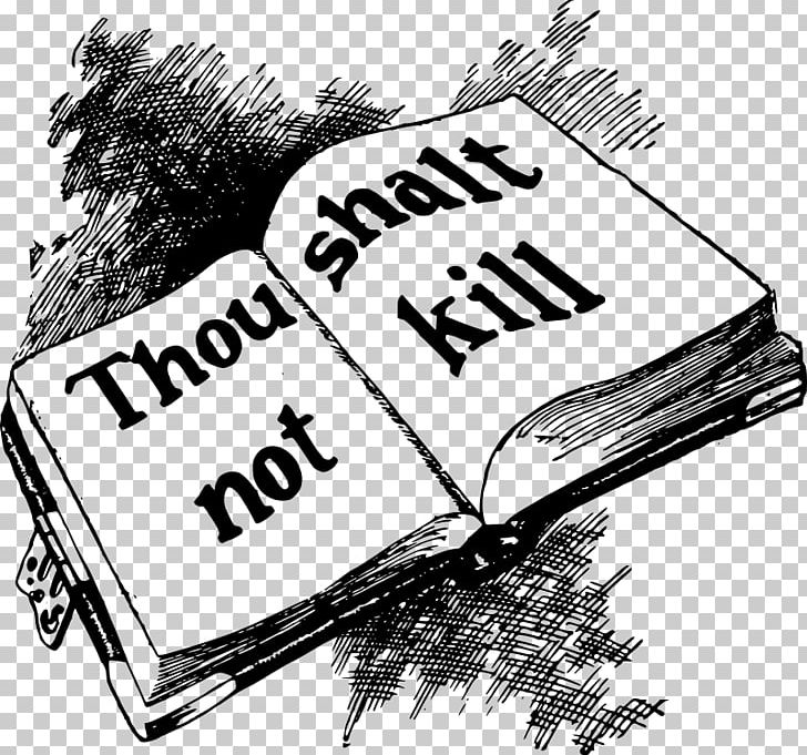 Thou Shalt Not Kill Ten Commandments God Bible PNG, Clipart, Area, Bible, Black And White, Brand, God Free PNG Download
