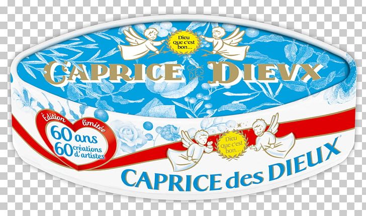 Caprice Des Dieux Fromage Pasteurisé à Pâte Molle Caprice Des Dieux PNG, Clipart,  Free PNG Download