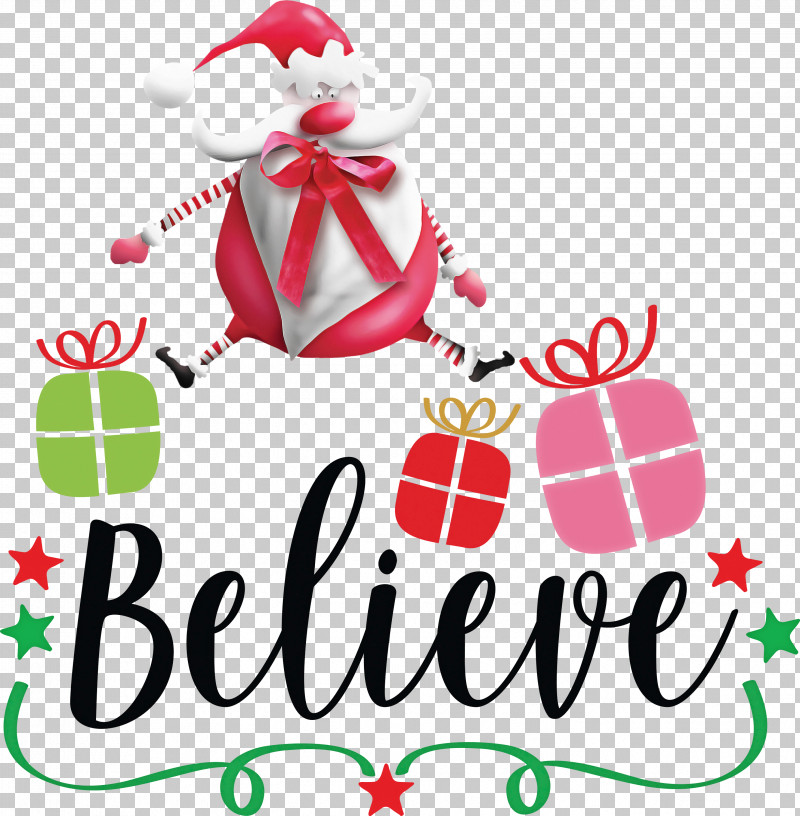 Believe Santa Christmas PNG, Clipart, Believe, Christmas, Christmas Day, Christmas Ornament, Christmas Tree Free PNG Download