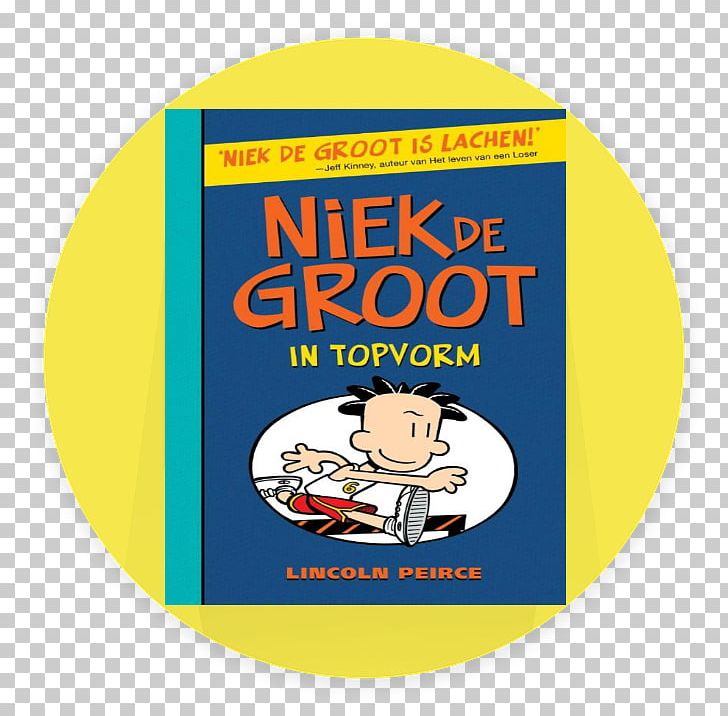 Big Nate: In The Zone Big Nate: In A Class By Himself Big Nate: Flips Out Niek De Groot Doet Het Zelf: Doeboek Niek De Groot Gaat Uit Zijn Dak PNG, Clipart, Area, Author, Big Nate In A Class By Himself, Big Nate In The Zone, Book Free PNG Download