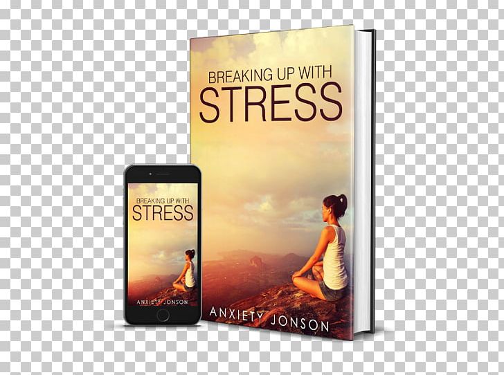 Stress Management Relaxation Technique Depression PNG, Clipart, Advertising, Anxiety, Anxiety Disorder, Book, Brand Free PNG Download