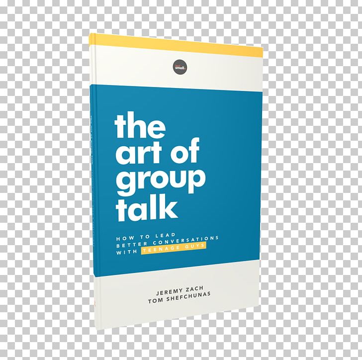 The Art Of Group Talk: Kids Brand Book Font Child PNG, Clipart, Adolescence, Art, Book, Brand, Child Free PNG Download