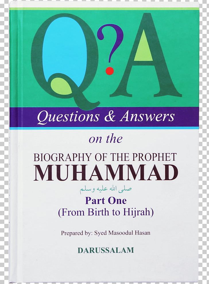 Questions And Answers On The Biography Of The Prophet Muhammad Islamic Holy Books Islamic Holy Books Publishing PNG, Clipart, Biography, Book, Bookshop, Brand, Durood Free PNG Download