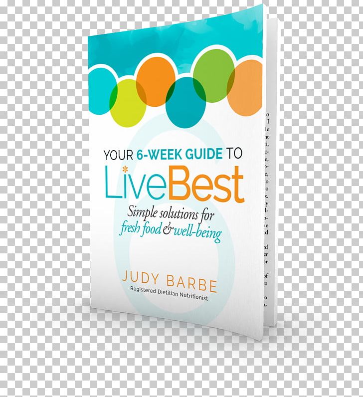 Your 6-Week Guide To LiveBest: Simple Solutions For Fresh Food And Well-Being Supermarket PNG, Clipart, Brand, Cooking, Food, Food Waste, Fork Free PNG Download