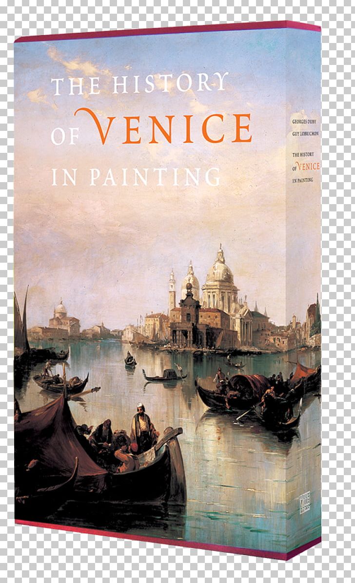 The History Of Venice In Painting L'histoire De Paris Par La Peinture L'histoire De Venise Par La Peinture PNG, Clipart,  Free PNG Download