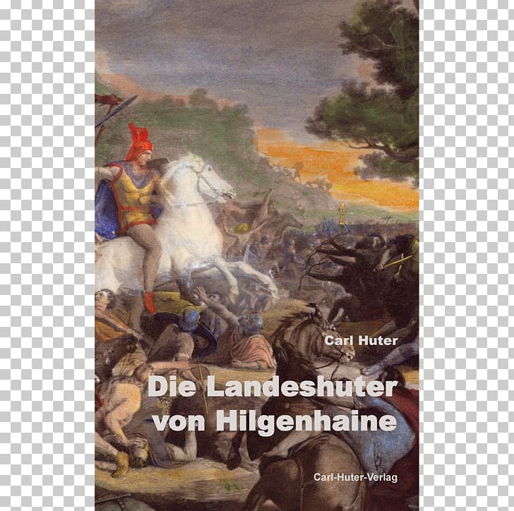 Die Landes-Huter Von Hilgen-Haine Author Painting Text Human PNG, Clipart, Advertising, Author, Battle, Boc, Failure Free PNG Download