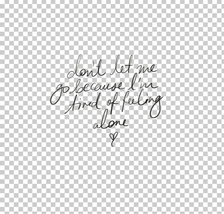 Don't Let Me Go Quotation One Direction Love PNG, Clipart, Love, One Direction, Quotation Free PNG Download