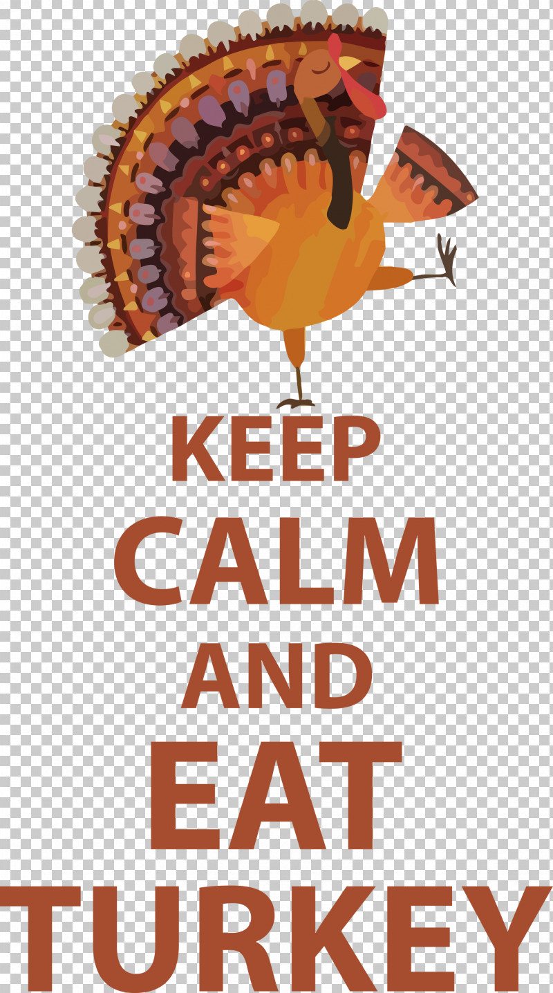 Eat Turkey Keep Calm Thanksgiving PNG, Clipart, Keep Calm, Meter, Poster, Thanksgiving, Tutti Frutti Frozen Yogurt Free PNG Download
