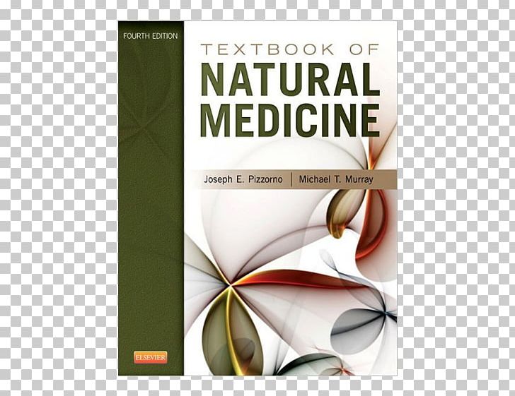 Textbook Of Natural Medicine The Clinician's Handbook Of Natural Medicine Encyclopedia Of Natural Medicine Naturopathy PNG, Clipart,  Free PNG Download
