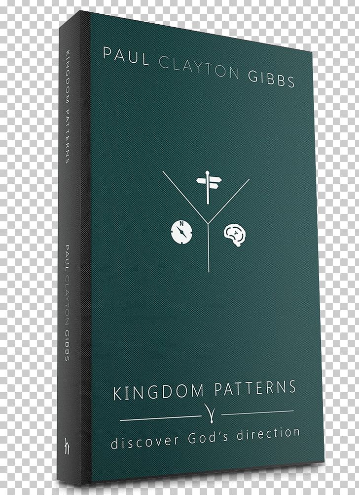 Kingdom Patterns: Discover God's Direction Industrial Design Product Design Text PNG, Clipart,  Free PNG Download