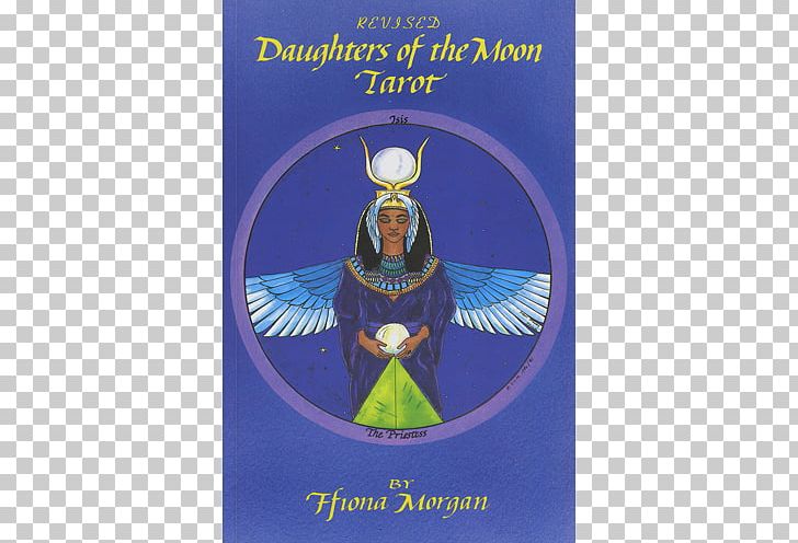 Daughters Of The Moon Tarot Goddess Spirituality Book: Rituals PNG, Clipart,  Free PNG Download