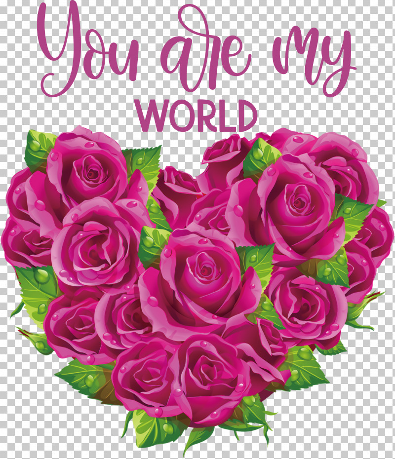 You Are My World Valentine Valentines PNG, Clipart, Floral Design, Flower, Garden Roses, Greeting Card, Rose Free PNG Download
