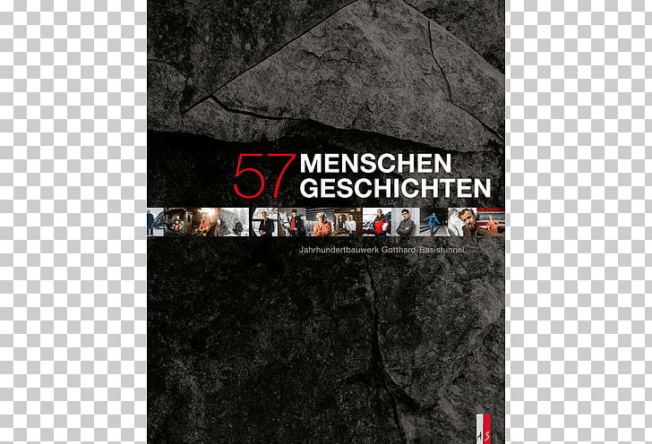 Gotthard Pass Gotthard Base Tunnel 57 Menschen PNG, Clipart, Advertising, Base Tunnel, Book, Brand, Conflagration Free PNG Download