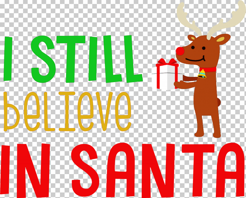 Believe In Santa Santa Christmas PNG, Clipart, Behavior, Believe In Santa, Christmas, Deer, Logo Free PNG Download