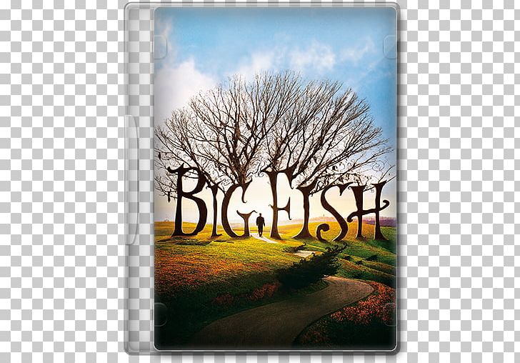 Big Fish: A Novel Of Mythic Proportions Television Film Drama Film Director PNG, Clipart, Adventure Film, Big Fish, Branch, Columbia Pictures, Daniel Wallace Free PNG Download
