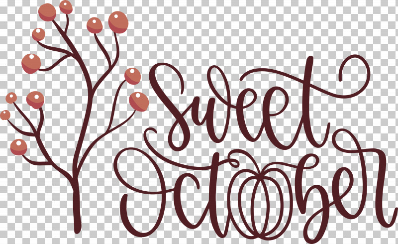 Sweet October October Fall PNG, Clipart, Autumn, Biology, Branching, Calligraphy, Fall Free PNG Download