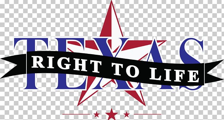 United States Anti-abortion Movement Texas Right To Life Sanctity Of Life National Right To Life Committee PNG, Clipart, Abortion, Area, Brand, Committee, Culture Of Life Free PNG Download