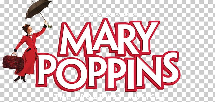 Mary Poppins Jane Banks Musical Theatre PNG, Clipart, Benefit, Brand, Cameron Mackintosh, Cherry Tree Lane, Graphic Design Free PNG Download