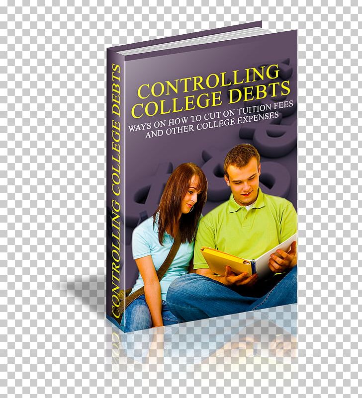 Controlling College Debts Education Money Finance PNG, Clipart, 100 Guaranteed, Advertising, Book, Bookselling, College Free PNG Download