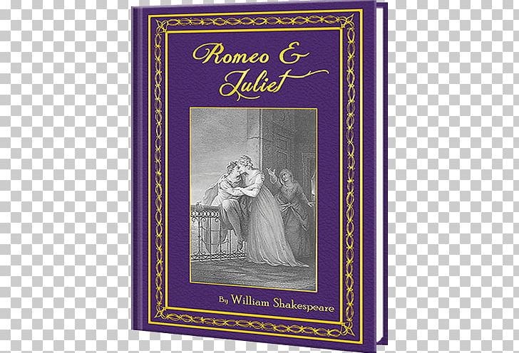 Romeo And Juliet Paperback Book PNG, Clipart, Book, Chapter Book, Gift, Hardcover, Juliet Free PNG Download