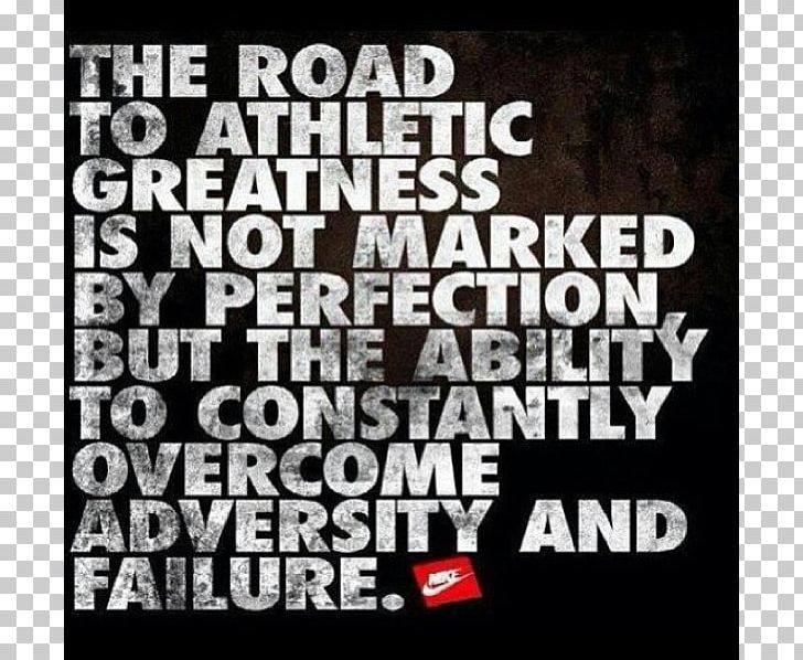 Athlete Sport Quotation Road Motivation PNG, Clipart, Advertising, Athlete, Basketball, Brand, Football Free PNG Download