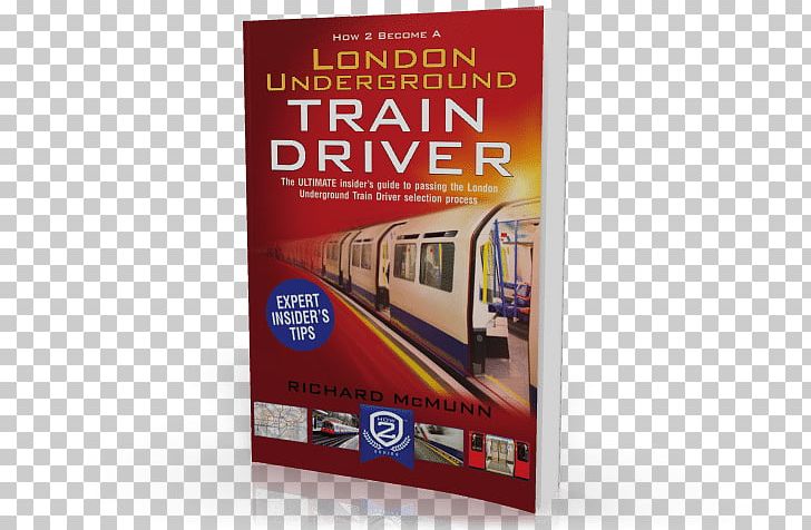 How To Become A London Underground Train Driver: The Insider's Guide To Becoming A London Underground Tube Driver Rail Transport Elephant & Castle Tube Station PNG, Clipart,  Free PNG Download