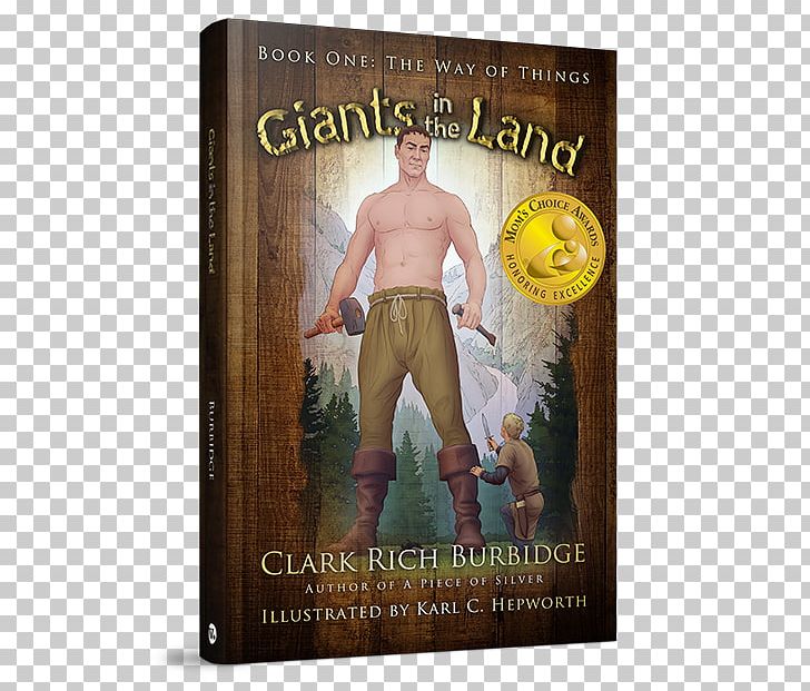 Giants In The Land: He Way Of Things Life On The Narrow Path Giants In The Land: Book One: The Way Of Things The Cavern Of Promise PNG, Clipart, Advertising, Album Cover, Author, Bc Clark Jewelers, Book Free PNG Download
