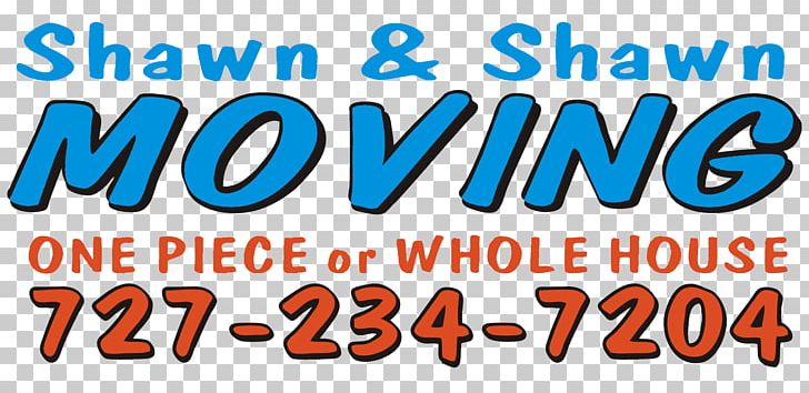Shawn And Shawn Moving Company Mover Treasure Island Clearwater Relocation PNG, Clipart, 208 Moving Company, Advertising, Area, Banner, Blue Free PNG Download