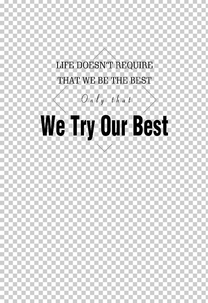 Life Doesn't Require That We Be The Best PNG, Clipart,  Free PNG Download