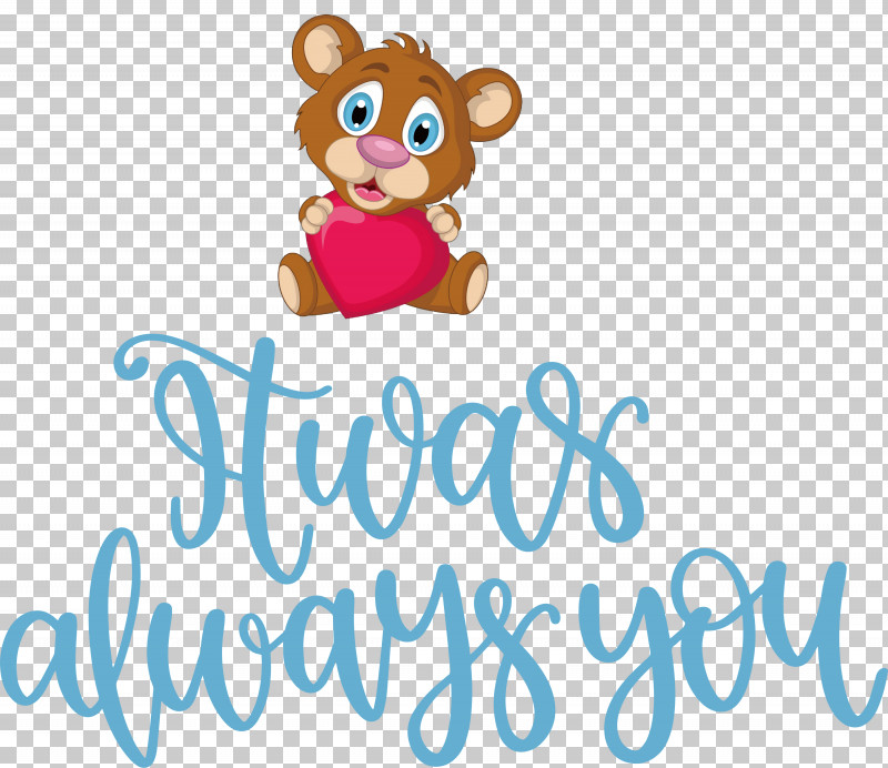 Always You Valentines Day Valentines Day Quote PNG, Clipart, Bears, Cartoon, Character, Happiness, Logo Free PNG Download