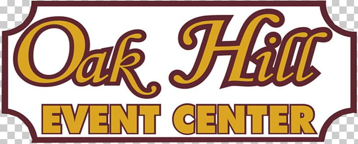 Oak Hill Event Center Home Brand Logo Renting PNG, Clipart, Area, Banner, Brand, Door, Facebook Free PNG Download