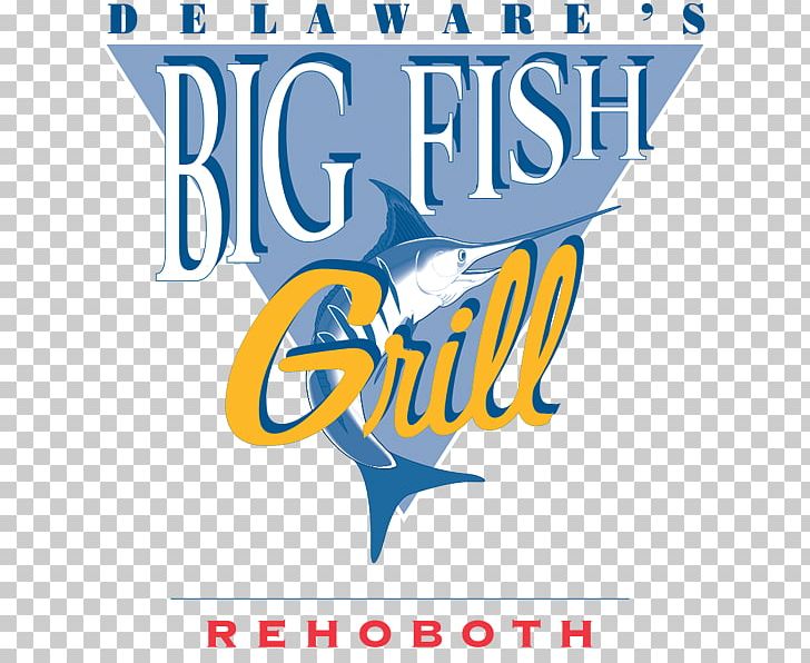 Rehoboth Beach Logo Big Fish Grill Rehoboth Barbecue Seafood Restaurant PNG, Clipart, Area, Banner, Barbecue, Big Fish Grill On The Riverfront, Big Fish Grill Rehoboth Free PNG Download