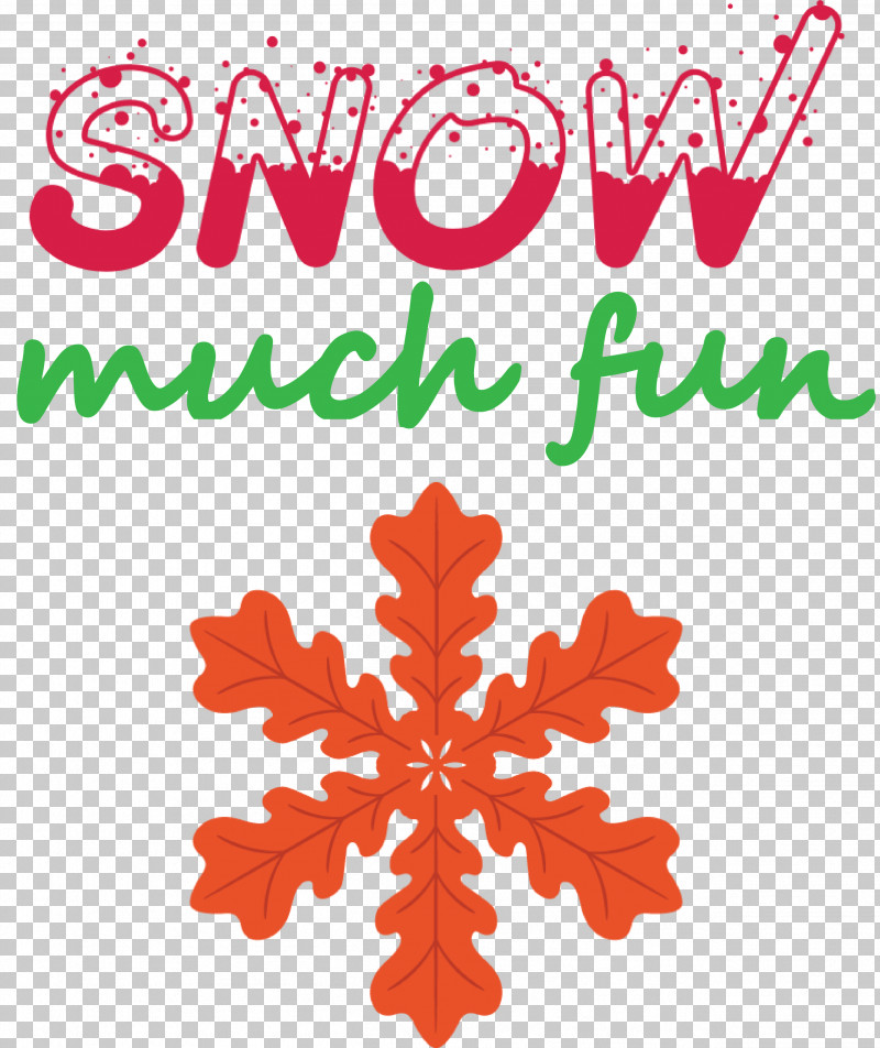Snow Much Fun Snow Snowflake PNG, Clipart, Biology, Geometry, Leaf, Line, Mathematics Free PNG Download