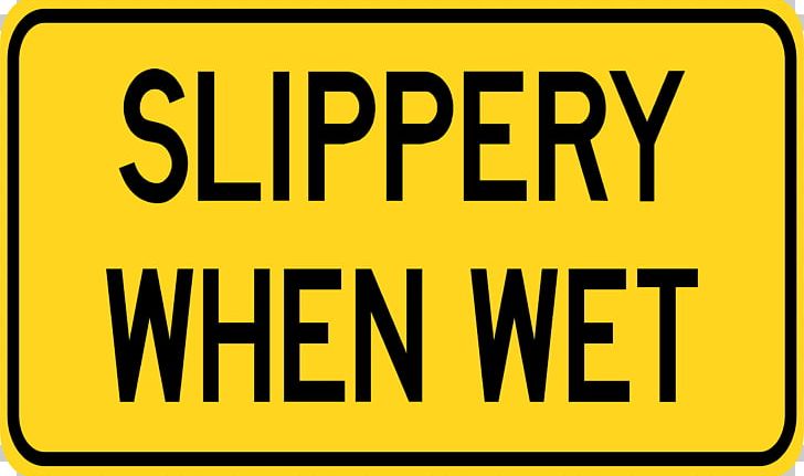 Traffic Sign Warning Sign Wet Floor Sign Road PNG, Clipart, Brand, Happiness, Hazard, Hot Work, Line Free PNG Download