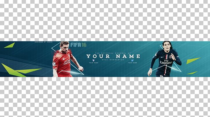 FIFA 16 FIFA 17 Banner YouTube FIFA Mobile PNG, Clipart, Advertising, Art, Banner, Brand, Deviantart Free PNG Download