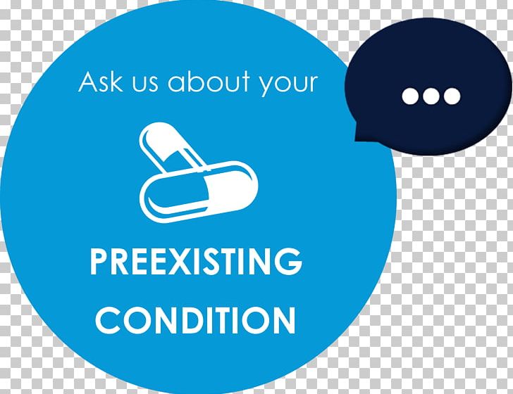 Pre-existing Condition Travel Insurance Health Insurance PNG, Clipart, Area, Ask, Blue, Brand, Communication Free PNG Download