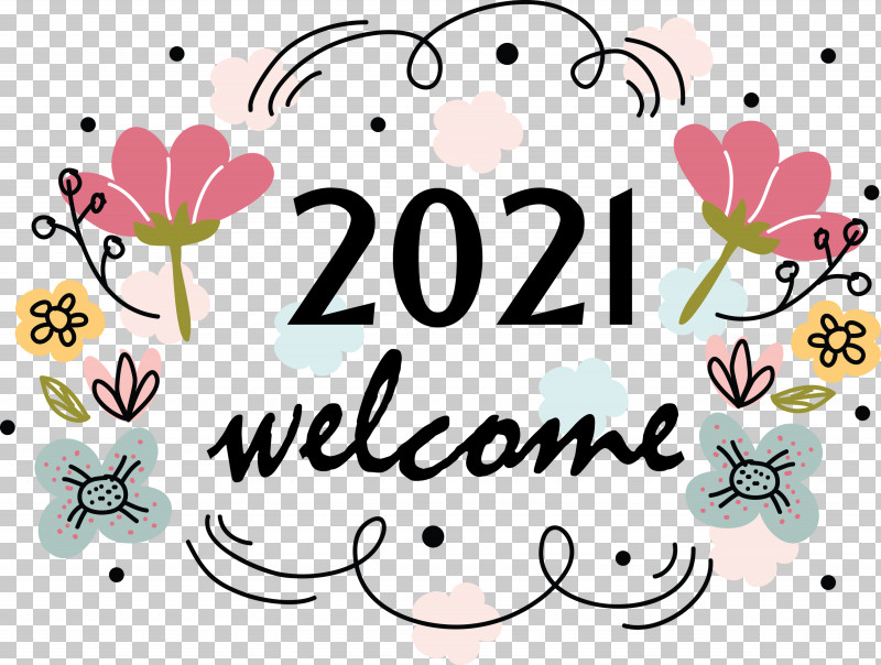 Welcome 2021 Happy New Year 2021 PNG, Clipart, Cartoon, Drawing, Eunhyuk, Floral Design, Happy New Year 2021 Free PNG Download