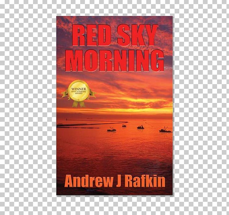 Red Sky Morning Mexican Madness Reaper 6 Angels Gate Creating Madness: Introducing O. R. C. A PNG, Clipart, Advertising, Commercial Fishing, Goodreads, Heat, Orange Free PNG Download