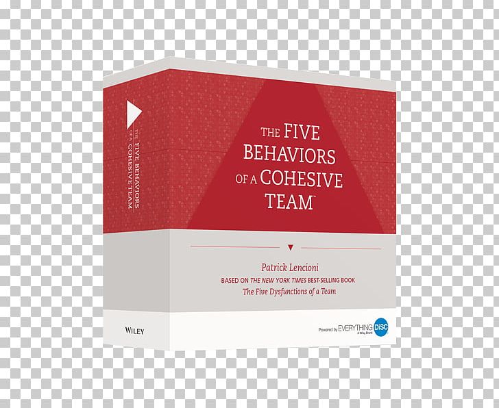 The Five Dysfunctions Of A Team Behavior DISC Assessment Brand PNG, Clipart, Behavior, Book, Brand, Com, Disc Assessment Free PNG Download